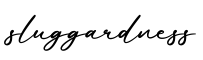 单词sluggardness书写