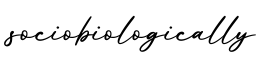 单词sociobiologically书写