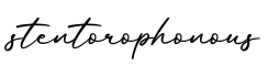 单词stentorophonous书写