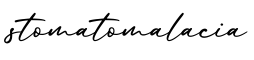 单词stomatomalacia书写