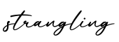 单词strangling书写