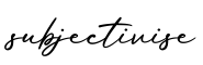 单词subjectivise书写