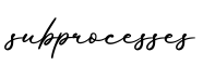 单词subprocesses书写