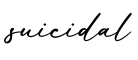 单词suicidal书写