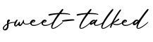 单词sweet-talked书写