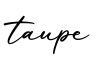 单词taupe书写
