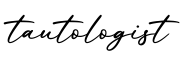 单词tautologist书写