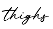单词thighs书写