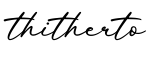 单词thitherto书写