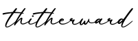 单词thitherward书写