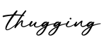单词thugging书写