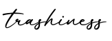 单词trashiness书写