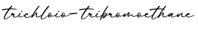单词trichloio-tribromoethane书写