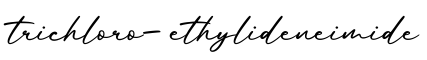 单词trichloro-ethylideneimide书写