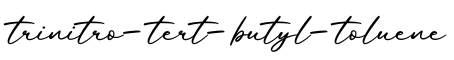 单词trinitro-tert-butyl-toluene书写