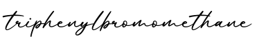 单词triphenylbromomethane书写