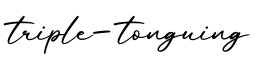 单词triple-tonguing书写
