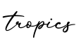 单词tropics书写