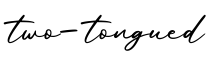 单词two-tongued书写