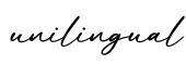 单词unilingual书写