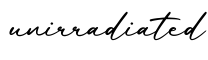 单词unirradiated书写
