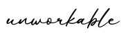 单词unworkable书写
