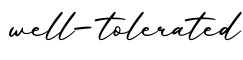 单词well-tolerated书写