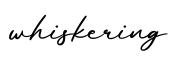 单词whiskering书写