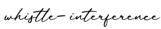 单词whistle-interference书写